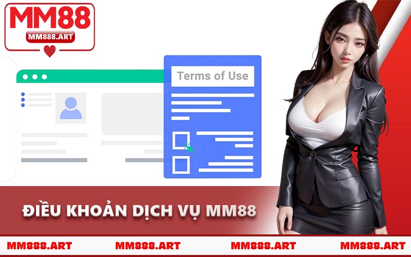 Điều Khoản Dịch Vụ MM88